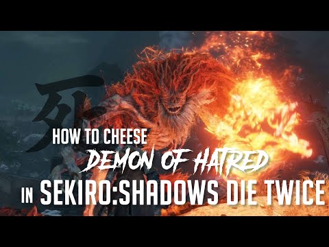 How to Cheese the Demon of Hatred in Sekiro (2025 Update - Easy Kill)