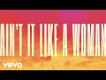 Keith Urban - Ain\'t It Like a Woman (Lyric Video)