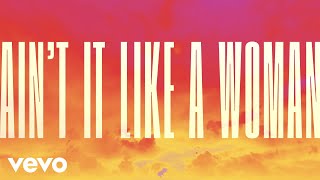 Keith Urban - Ain&#39;t It Like A Woman (Official Lyric Video)