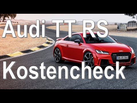 Audi TT RS (2018) im Kostencheck