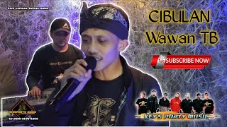Download lagu Cibulan || Wawan TB live latihan saguluyurna Keysparty_music mp3