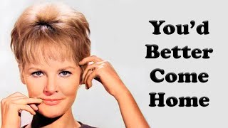 Petula Clark - You&#39;d Better Come Home (1965) Pye Records