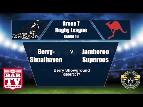 2017 Group 7 RL Round 16 Full Match Replay - Berry-Shoalhaven Heads V Jamberoo Superoos