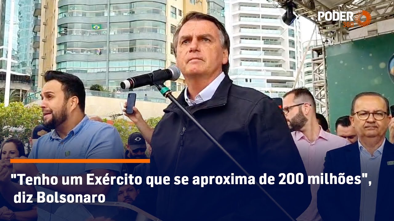 "Tenho um Exército que se aproxima de 200 milhões", diz Bolsonaro