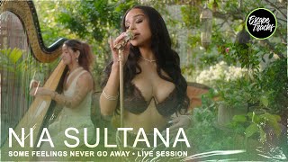Nia Sultana - Some Feelings Never Go Away • Live Session