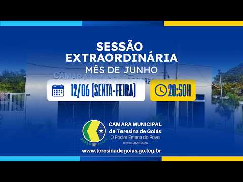 SESSÃO EXTRAORDINÁRIA DO MÊS DE JUNHO DE 2026.