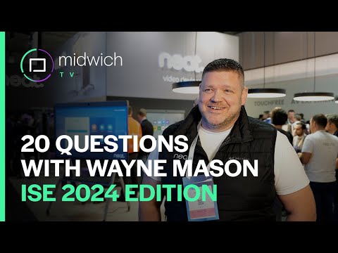 20 Questions with Wayne Mason | Neat |  ISE 2024 Edition