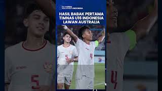 Hasil Babak Pertama ASEAN Cup 2024, Diwarnai Kartu Merah: Timnas U16 Indonesia Imbang 2-2 Australia