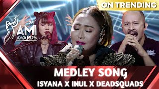 Download lagu Epic Medley Song Dari Penilan Isyana X Deadsquad X... mp3