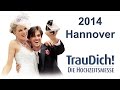 TrauDich! Hochzeitsmesse Hannover 2014 Trailer ...