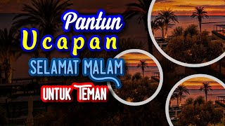 Download lagu Pantun Ucapan Selamat Malam Untuk Teman mp3 Download lagu Pantun Ucapan Selamat Malam Untuk Teman mp3