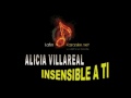 KARAOKE ALICIA VILLAREAL-INSENSIBLE A TI ...