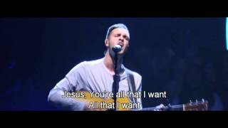 Pursue / Alll I Need is You - Hillsong Worship with Lyrics 2015
