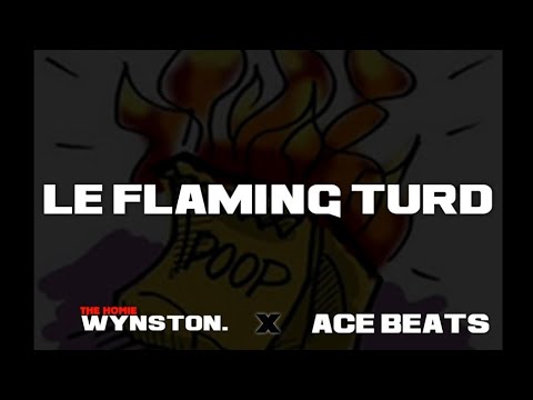 Le Flaming Turd | 2015 Club Banger X Original Trap Beat | Wynston X ArcadeAce