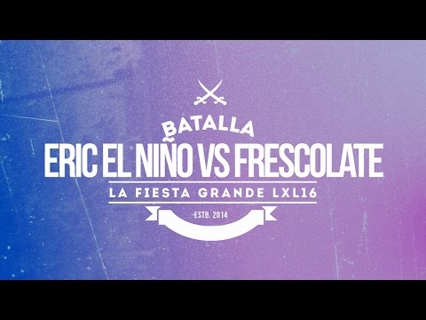 Eric El Niño Vs Frescolate | LXL16 "Linea Dieciséis" (Vídeo Oficial)