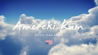 TRAILER Amereki Kum, Escape From Dubai