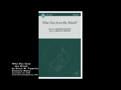 Who Has Seen the Wind?, by Bruce W. Tippette