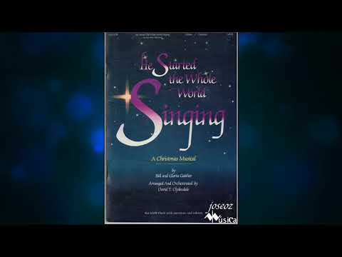 He Started The Whole World Singing