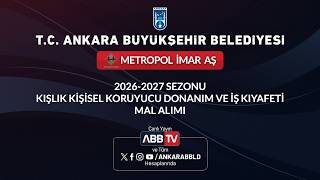 METROPOL İMAR AŞ - 2026-2027 YILI KİŞİSEL KORUYUCU DONANIM VE İŞ KIYAF