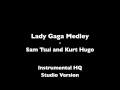 Lady Gaga Medley Instrumental - Sam Tsui - HQ ...