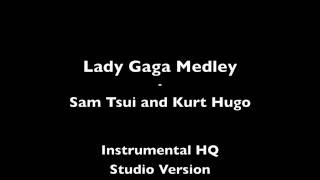 Lady Gaga Medley Instrumental - Sam Tsui - HQ