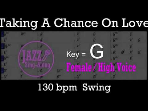 Taking A Chance On Love - with Intro + Lyrics in G (Female) - Jazz Sing-Along