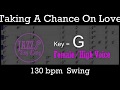 Taking A Chance On Love - with Intro + Lyrics in G (Female) - Jazz Sing-Along