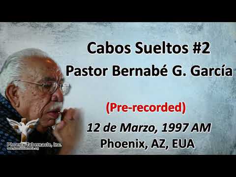 2018-0620 Cabos Sueltos#2-Complete-(1997 0312) Pastor Bernabé G García