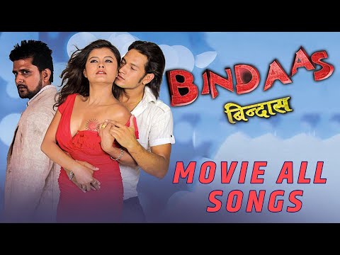 Bindaas || Movie all Song ||  Arjun Pokhrel | Sushma Karki, Ashok Phuyal, Sushant Karki
