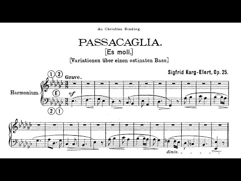 Sigfrid Karg-Elert - Passacaglia for Harmonium in E-Flat Minor, Op. 25