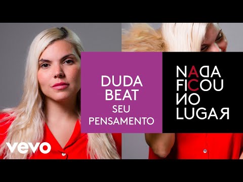DUDA BEAT - Seu Pensamento (Pseudo Video)
