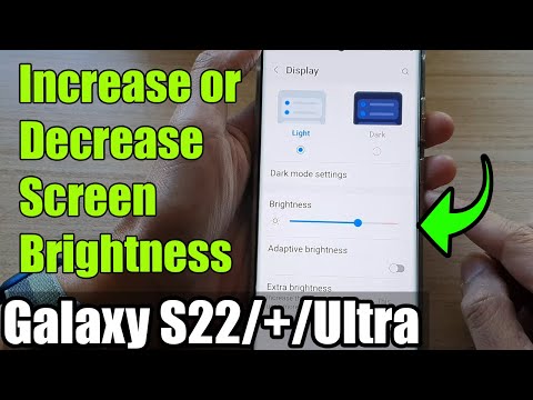 Galaxy S22/S22+/Ultra: How to Increase/Decrease Screen Brightness