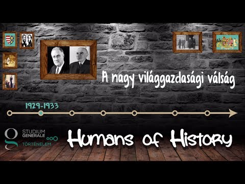 A nagy világgazdasági válság - Humans of History