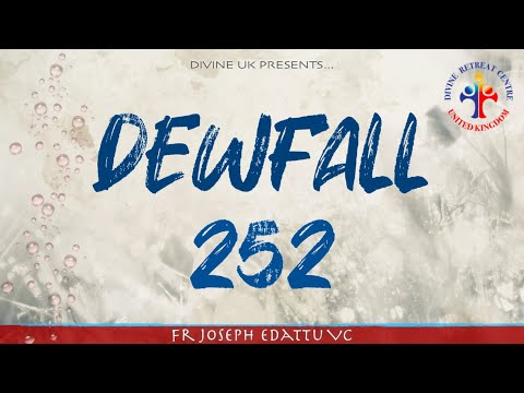 Dewfall 252 - Do not say it is vain to serve God