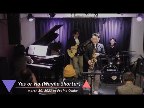 Yes or No (by Wayne Shorter) - Live Rec