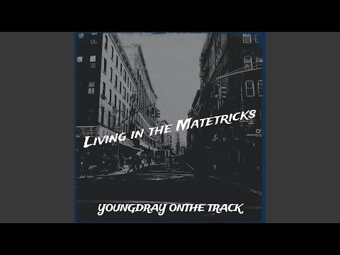 Living in the Matetricks