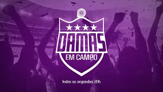 DAMAS EM CAMPO - AO VIVO - 23/03/2026