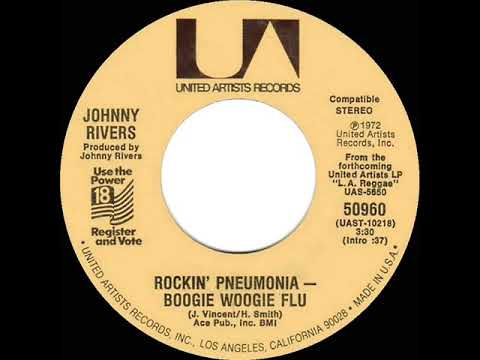 1972 HITS ARCHIVE: Rockin’ Pneumonia--Boogie Woogie Flu - Johnny Rivers (stereo 45)