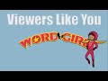 Wordgirl Funding 2007 2008