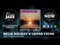 Billie Holiday & Lester Young - When a Woman Loves a Man (1938)