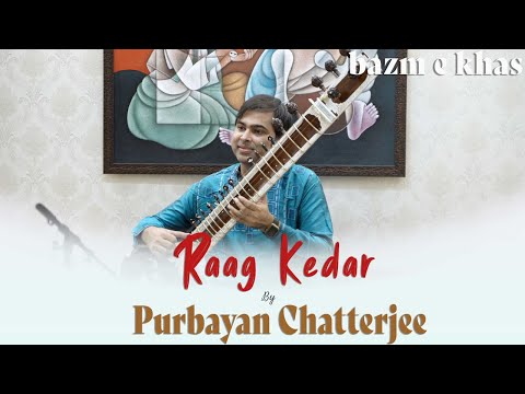 Raag Kedar | Purbayan Chatterjee | Bazm e Khas — वीडियो थंबनेल