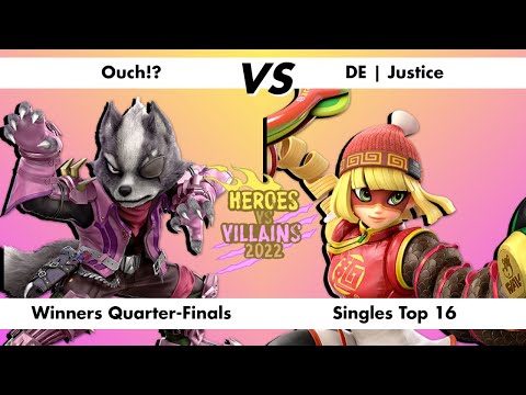 Ouch!? VS DE | Justice, Winners Quarter-Finals, Singles Top 16, Heroes VS Villains 2022