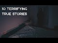 10 Terrifying TRUE Scary Stories Volume 9