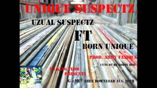 Uzual Suspectz ft Born Unique - Unique Suspectz