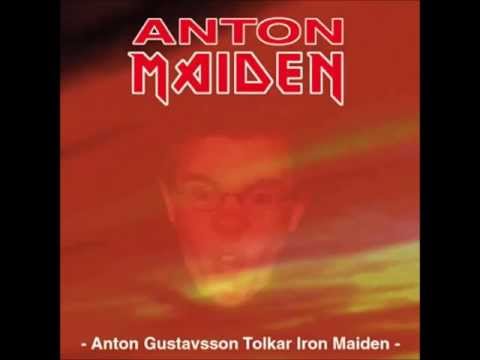Anton Maiden - Hallowed Be Thy Name