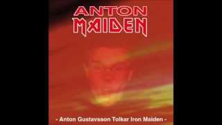Anton Maiden - Hallowed Be Thy Name