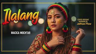 Download lagu ILALANG | Cover Reggae Version mp3