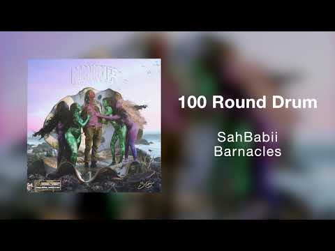 SahBabii - 100 Round Drum (Official Art Track)