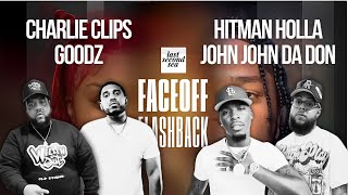 Download lagu Charlie Clips/Goodz vs Hitman Holla/John John da Don | Faceoff Flashbacks w/Geechi & Jaz mp3