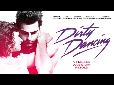 Dirty Dancing (2017) | trailer